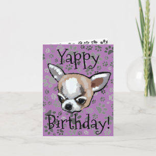 Yappy Birthday Chihuahua Card