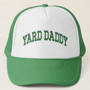 Yard Daddy Funny Lawn Mowing Dad Gardening Dad Trucker Hat