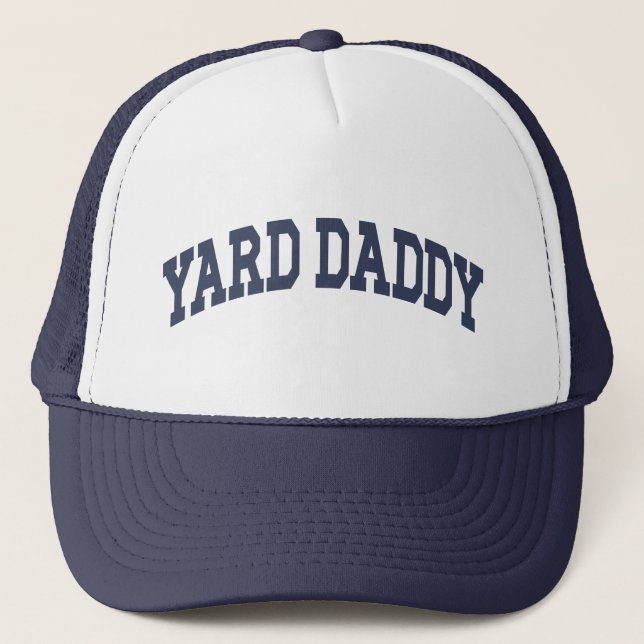 Yard Daddy Funny Lawn Mowing Dad Gardening Dad Trucker Hat (Front)