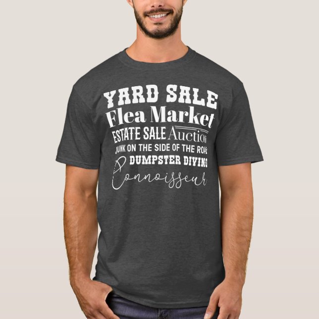 Yard Sale Inspired Design for Garage Sale Lovers T-Shirt (Front)