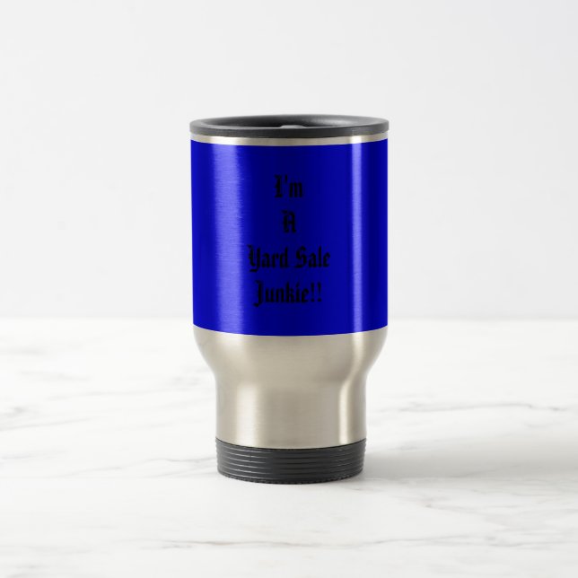 Yard Sale Mug! Travel Mug (Center)