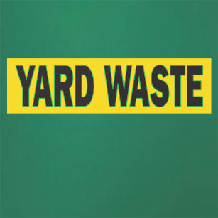 Yard Waste Garbage or Trash Can Bumper Sticker