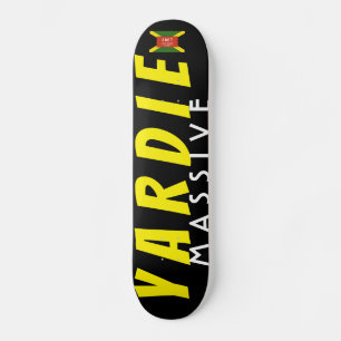 YARDIE MASSIVE Skateboard