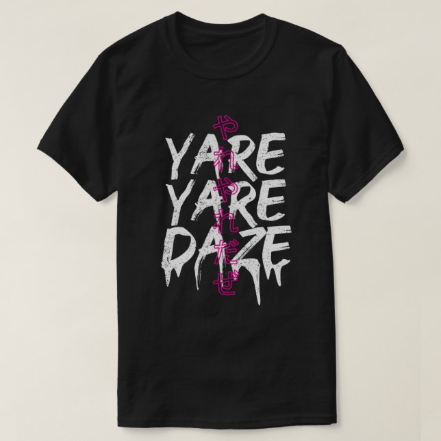 Yare Yare Daze .png T-Shirt (Design Front)