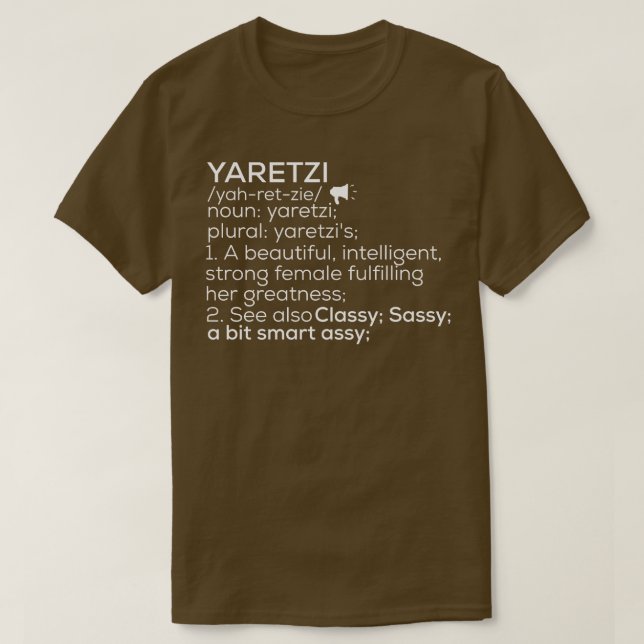 Yaretzi Name Yaretzi Definition Yaretzi Female Nam T-Shirt (Design Front)