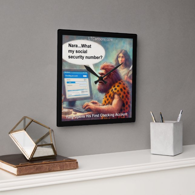 Yarg’s First Login: Banking Like a Caveman Square Wall Clock (Office)