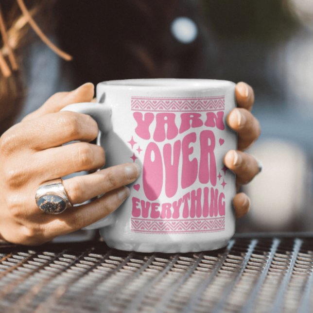 Yarn Over Everything Pink Knitting Coffee Mug (Creator Uploaded)