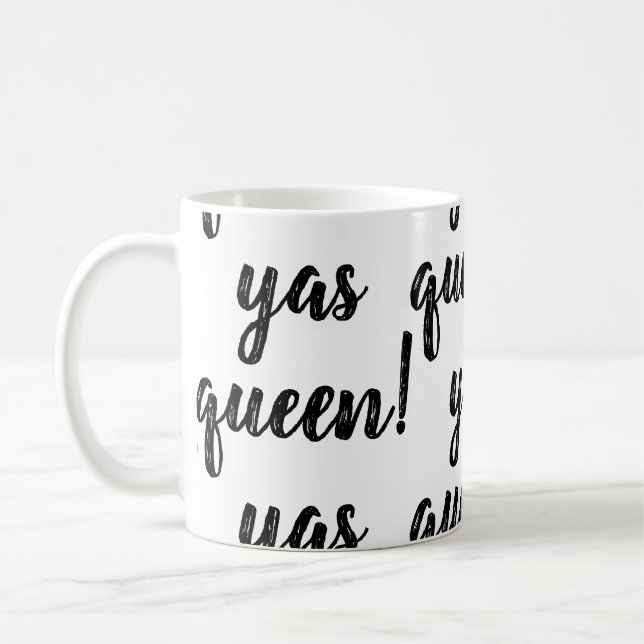 YAS QUEEN! Coffee Mug (Left)
