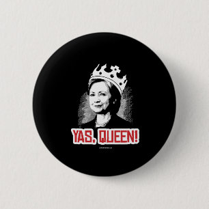 Yas, Queen - Hillary Party Animal - copy Politiclo 6 Cm Round Badge