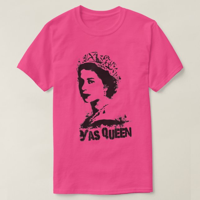 YAS QUEEN of England Tribute British Royal Funny Q T-Shirt (Design Front)