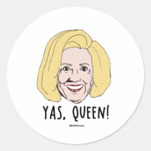 Yas Queen - Politiclothes Humour - Classic Round Sticker