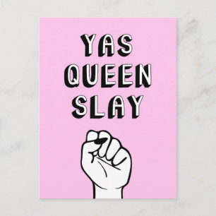 Yas Queen Slay Postcard