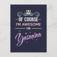 Yasmina Of Course I'm Awesome