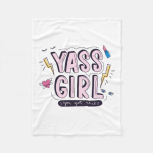 Yass Girl You Got This Fleece Blanket