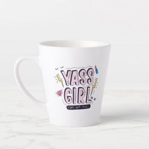 Yass Girl You Got This Latte Mug