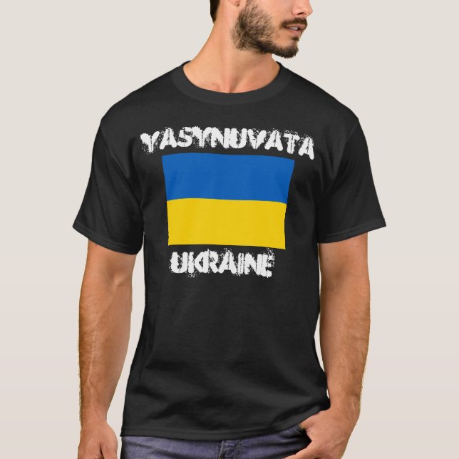 Yasynuvata, Ukraine with Ukrainian flag T-Shirt (Front)