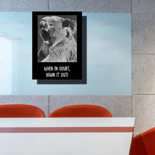Yawning Koala-funny quote Poster (Creator Uploaded)
