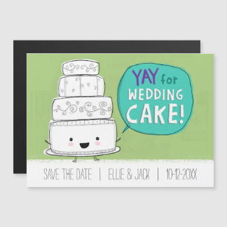 Yay for Wedding Cake! Humourous Save the Date Magnetic Invitation