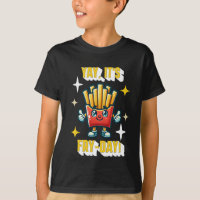 Yay, it's Fry-Day! Funny Kawaii French Fries