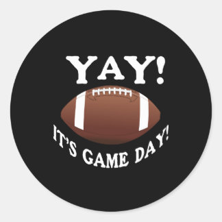 Yay! It's Game Day! Classic Round Sticker