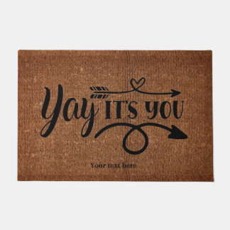 Yay It's you Doormat