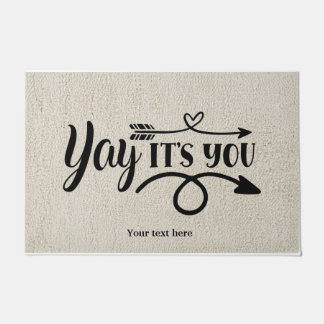 Yay It's you Doormat