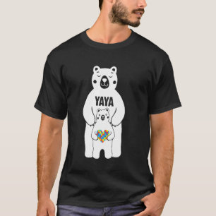 Yaya Bear Autism Awareness Love Support Autism T-Shirt