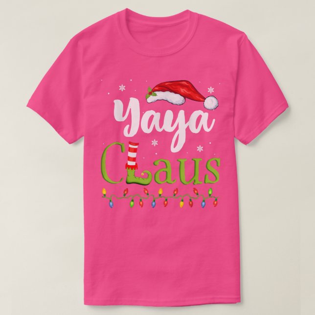 Yaya Claus Funny Grandma Santa Pyjamas Christmas I T-Shirt (Design Front)