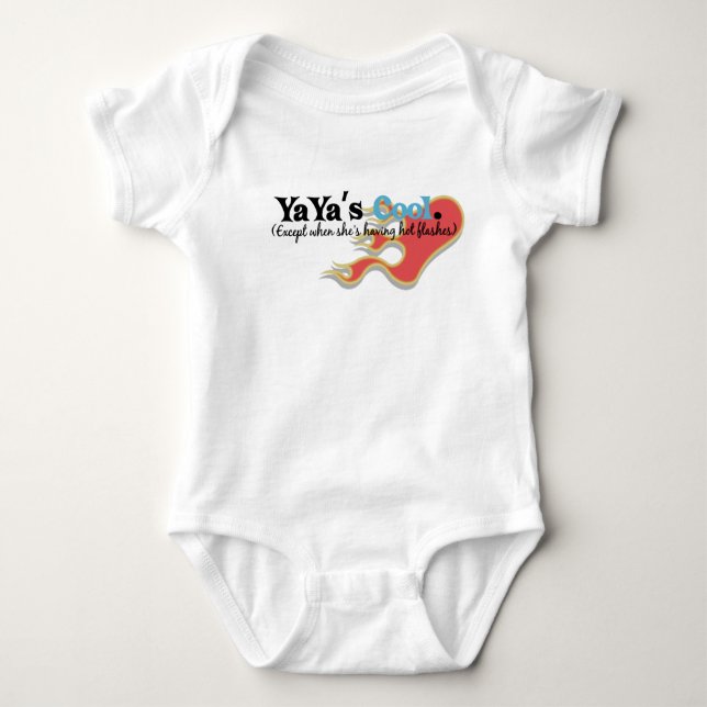 YaYa has Hot Flashes Baby Bodysuit (Front)