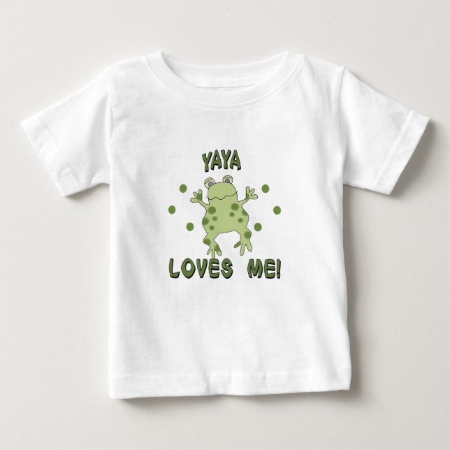 YaYa Loves Me Frog Baby T-Shirt (Front)