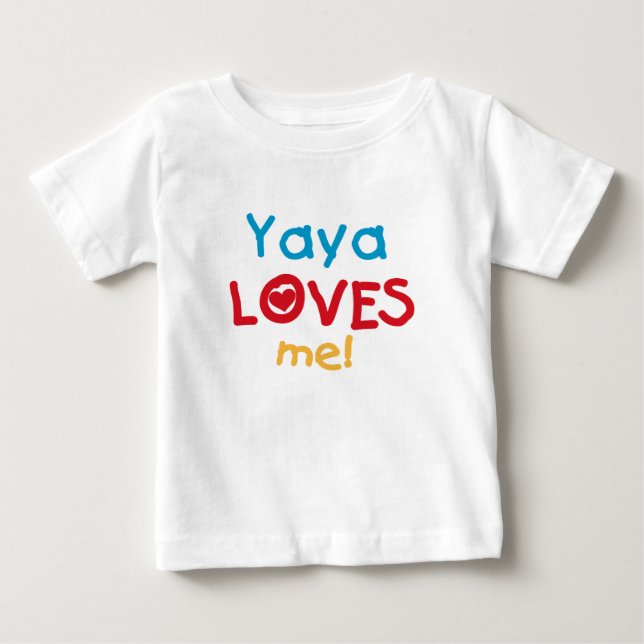 Yaya Loves Me tshirts and Gifts (Front)