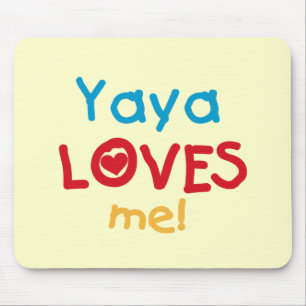 Yaya Loves Me tshirts and Gifts Mouse Pad