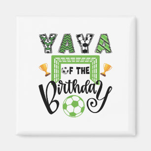 Yaya Of The Birthday Boy Soccer Player Bday Party Magnet
