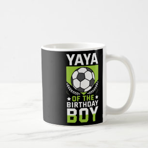 Yaya Of The Birthday Boy Soccer Player Bday Team P Coffee Mug