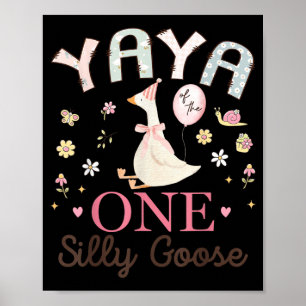 Yaya of The One Silly Goose 1st Birthday Girl Poster