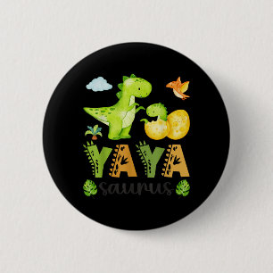 Yaya Saurus T-Rex Dinosaur Matching Mothers Day 6 Cm Round Badge