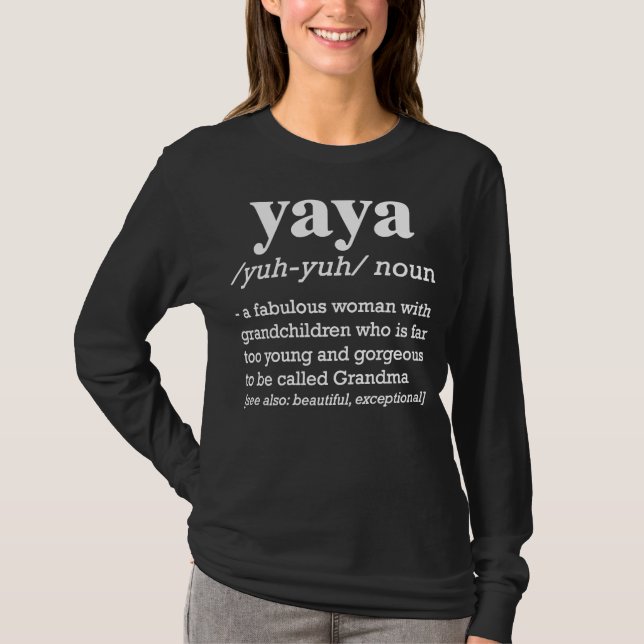 Yaya Shirt, Yaya definition shirt, Best Grandma T-Shirt (Front)