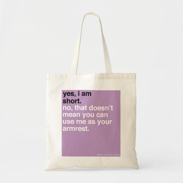 YBN: Yes, I am short. Tote Bag (Front)