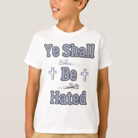Ye Shall Be Hated Biblical Quote Boy's