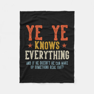 Ye ye knows everything father's day retro vintage  fleece blanket