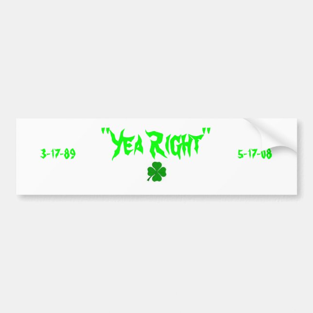 "Yea Right" Memorial bumper sticker (Front)