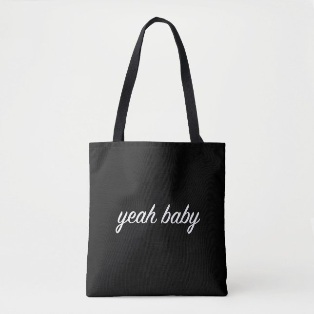 yeah baby tote bag grunge tumblr aesthetic (Front)