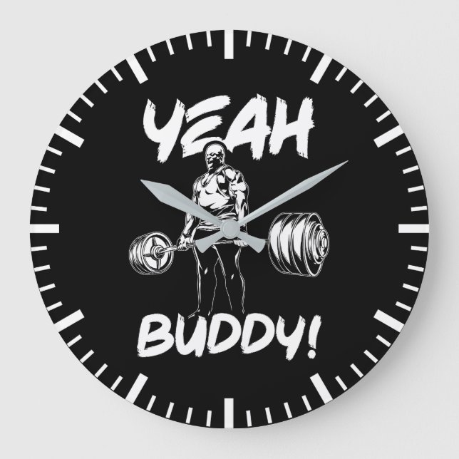 Yeah Buddy - Gym Workout Motivational Large Clock (Front)