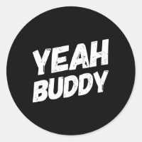 Yeah Buddy Shirt Funny Bodybuilding Saying Humour