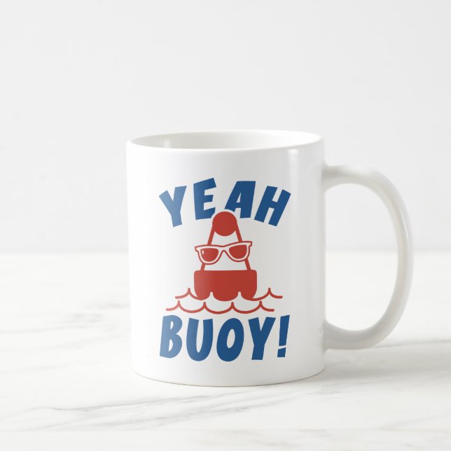 Yeah Buoy! Coffee Mug (Right)