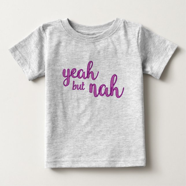 Yeah but Nah Kids Top (Front)