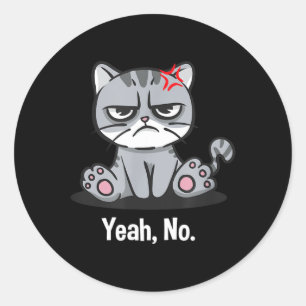 Yeah Funny Sarcastic Humour Sarcasm Introvert Classic Round Sticker
