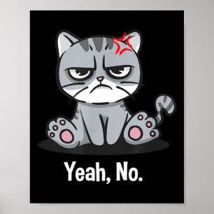 Yeah Funny Sarcastic Humour Sarcasm Introvert Poster