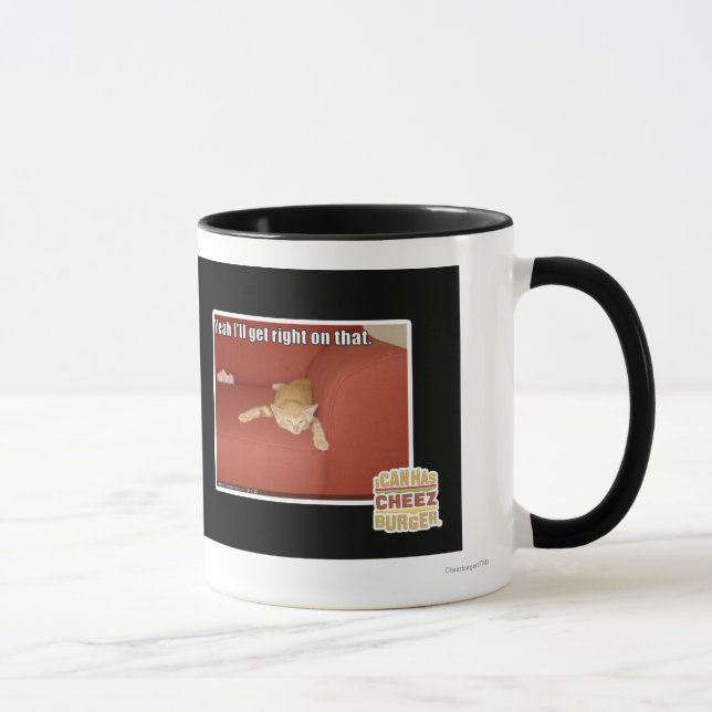 Yeah I'll get right on that. Mug (Right)