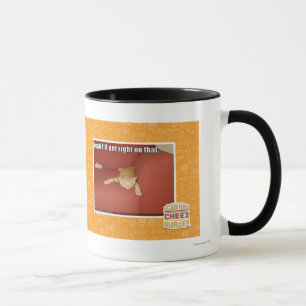Yeah I'll get right on that. Mug